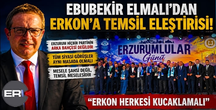 ERKON'A SERT ELEŞTİRİ: “ERZURUM'UN TAMAMINI TEMSİL ETMELİ”