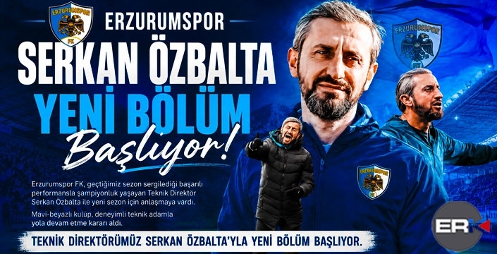 Erzurumspor'da yeni bölüm başlıyor: Serkan Özbalta ile yola devam...