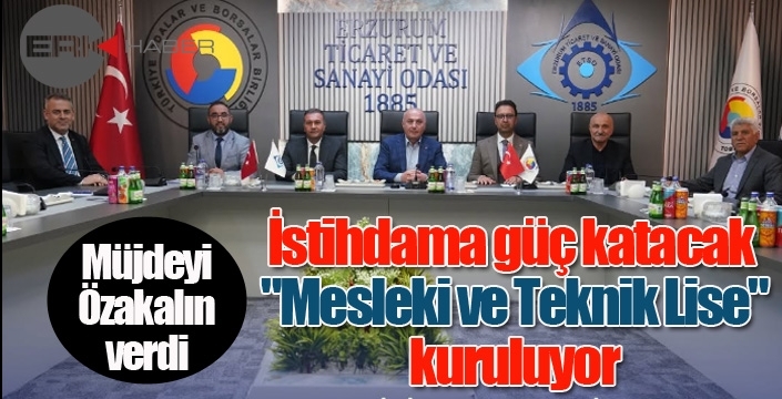 İstihdama güç katacak "Mesleki ve Teknik Lise" projesi hayata geçiriliyor...