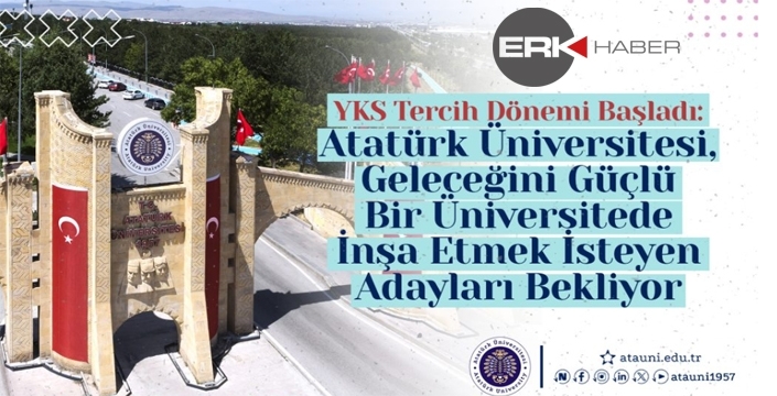 Atatürk Üniversitesi, Geleceğini Güçlü Bir Üniversitede İnşa Etmek İsteyen Adayları Bekliyor