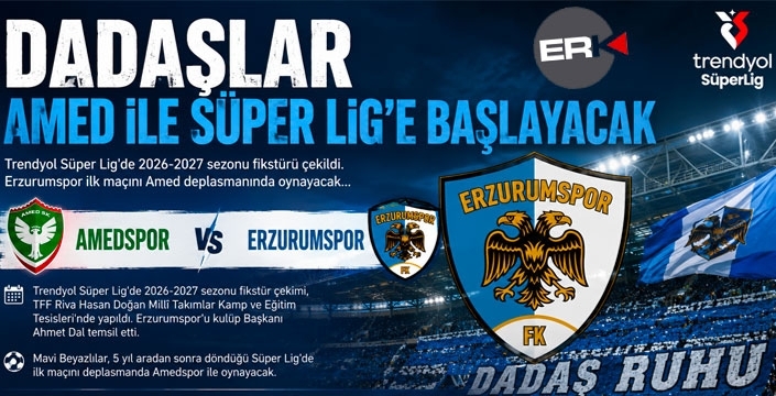 Dadaşlar Amed ile Süper lig’e başlayacak