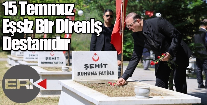 Rektör Hacımüftüoğlu: “15 Temmuz, Milletin Geleceğine Sahip Çıktığı Eşsiz Bir Direniş Destanıdır”