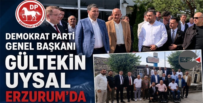 Gültekin Uysal Erzurum’da