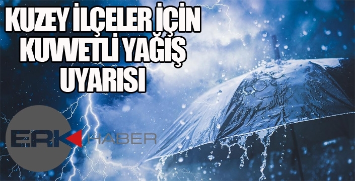 Meteorolojiden kuvvetli yağış uyarısı...