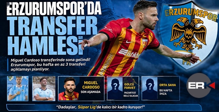 Erzurumspor'da Transfer Hareketliliği: Cardoso'da sona doğru, bu hafta en az 3 imza...