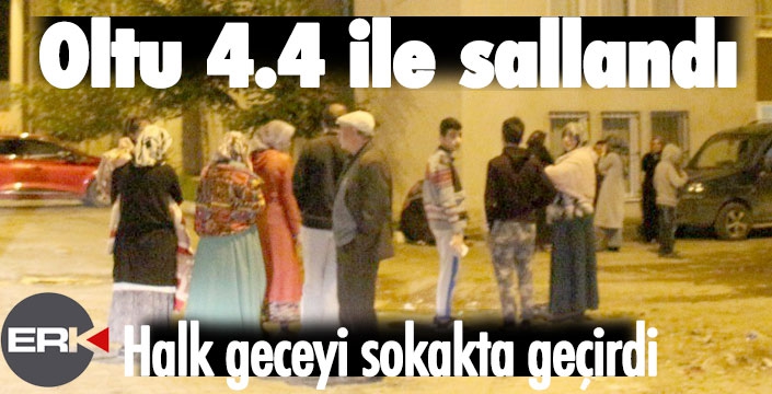 Oltu 4.4 ile sallandı...